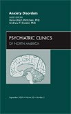 Anxiety Disorders, An Issue of Psychiatric Clinics (Volume 32-3) (The Clinics: Internal Medicine, Volume 32-3)