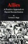 Allies: A Positive Approach to Racial Reconciliation 0962180343 Book Cover