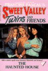 The Haunted House (Sweet Valley Twins)