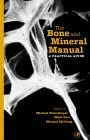 The Bone and Mineral Manual: A Practical Guide book cover