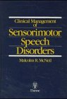 Hardcover Sensorimotor Speech Disorders (Current Therapy of Communication Disorders) Book