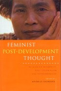 Feminist Post-Development Thought: Rethinking Modernity, Post-Colonialism and Representation 8189013246 Book Cover