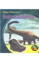 Seismosaurus (Gone Forever!) 1403449198 Book Cover