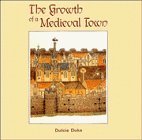 The Growth of a Medieval Town (Cambridge Introduction to World History)