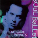 Trip the Night Fantastic [Audio CD] Soul Ballet