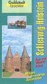 Perfect Paperback Schleswig-Holstein. Goldstadt-Reiseführer [German] Book