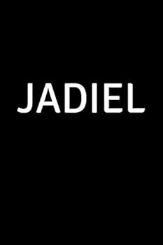 Jadiel : Personalized Notebook - Simple Gift for Man/Boyfriend/Boss Named Jadiel Journal Diary (110 Pages, Blank, Lined 6 X 9 Inches)