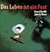 Produktbild Das Leben ist ein Fest
