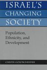 Israel's Changing Society: Population, Ethnicit... 0813333911 Book Cover