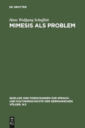 Mimesis als Problem: Studien zu einem ästhetischen Begriff der Dichtung aus Anlaß Robert Musils (Quellen und Forschungen zur Sprach- und ... Völker. N.F., 36) (German Edition)