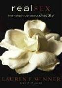Real Sex: The Naked Truth About Chastity Audio CD – Unabridged, June 1, 2006