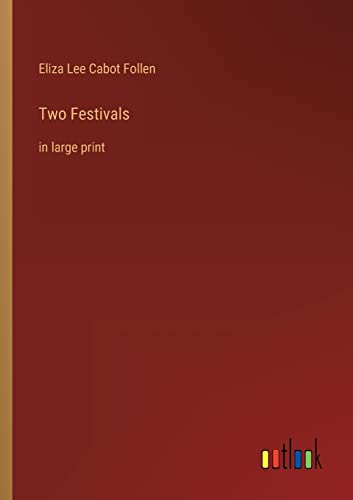 Two Festivals: in large print