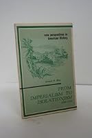 From Imperialism to Isolationism, 1898-1919 B0000CMENR Book Cover