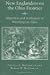 New Englanders on the Ohio Frontier: The Migration and Settlement of Worthington, Ohio