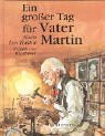 Ein großer Tag für Vater Martin von Holder. Mig (2013) Gebundene Ausgabe