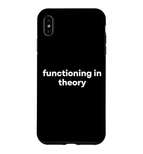 Functioning in Theory Funny Word Case for iPhone Xs Max