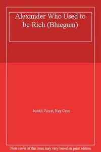 Alexander Who Used to Be Rich (Bluegum) 0207153183 Book Cover