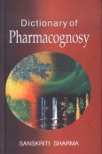 Dictionary of Pharmacognosy