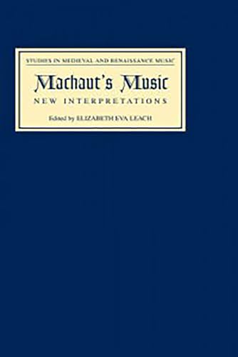 Machaut's Music New Interpretations comprendre la polyphonie médiévale - 2
