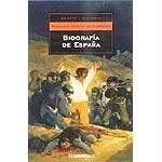 Biografia de Espana / Biography of Spain (Ensayo-historia / History-Essay) (Spanish Edition)