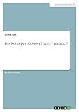  Das Konzept von Super Nanny - geeignet?