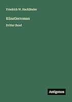 Künstlerroman: Dritter Band 3386334598 Book Cover