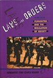 Laws and Orders : Humanities and the Regulation of Society : Guide and Writer's Handbook (Humanities Core Course - University of California, Irvine) 0536702195 Book Cover