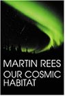 Our Cosmic Habitat