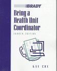 Being a Health Unit Coordinator 0893031038 Book Cover