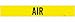 Brady 7005-1Hv Self-Sticking Vinyl Pipe Marker, B-946, 4" Height X 24" Width, Black On Yellow Pressure Sensitive Vinyl, Legend "Air"