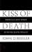 Produktbild Kiss of Death: America's Love Affair With the Death Penalty
