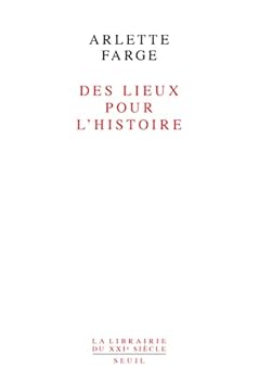 Paperback Des lieux pour l'histoire [French] Book