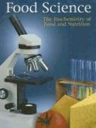 Amazon.com: Food Science: The Biochemistry of Food & Nutrition, 4th ...