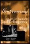 Controversies in Juvenile Justice and Deliquency 1583605517 Book Cover