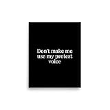 Poster Board for Protest Sign - Funny Protest Poster - Motivational Wall Art for Activists, Feminists, Office or Dorm Room Decor