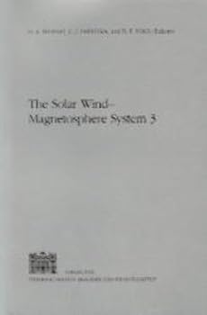 Paperback The Solar Wind-Magnetosphere System 3 Book