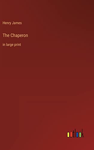 The Chaperon: in large print