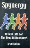 Spynergy; a New Life for the New Millennium 1891734539 Book Cover