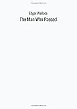 The man who passed