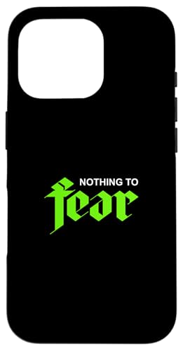 O[J[ Nothing To Fear O[OtBbN X}zP[X iPhone 16 Pro p