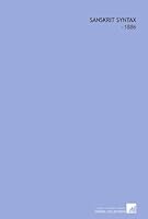 Sanskrit Syntax: -1886 1112297812 Book Cover