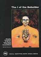 I of the Beholder: Identity Formation in the Art and Writing of Breyten Breytenbach