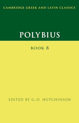 Polybius: Book 8 (Cambridge Greek and Latin Classics)