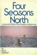 Four seasons north 0871565552 Book Cover