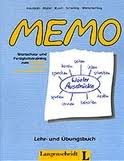 Memo. Wortschatz- und Fertigkeitstraining für das Zertifikat Deutsch als Fremdsprache: Memo, Lehr- und Übungsbuch (Memo: Lehr- Und Ubungsbuch)