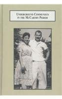 Underground Communists in the McCarthy Period: A Family Memoir book cover