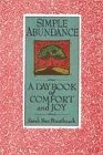 Simple Abundance - A Daybook Of Comfort And Joy 0593041410 Book Cover