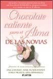 Chocolate Caliente Para El Alma de Las Novias 9500831236 Book Cover