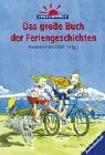 Das große Buch der Feriengeschichten. ( Ab 9 J.). 3473346241 Book Cover