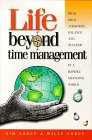 Life Beyond Time Management -- How High Achievers Balance and Succeed in a R Changing World 1890256323 Book Cover
